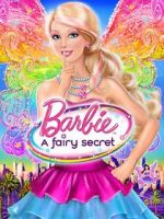 Watch Barbie: A Fairy Secret 123movieshub