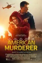 Watch American Murderer 123movieshub