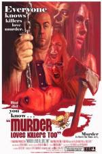 Watch Murder Loves Killers Too 123movieshub