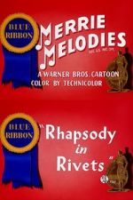 Watch Rhapsody in Rivets (Short 1941) 123movieshub