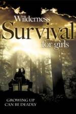 Watch Wilderness Survival for Girls 123movieshub