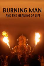 Watch Burning Man and the Meaning of Life 123movieshub