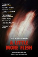 Watch A Little More Flesh 123movieshub