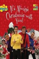 Watch The Wiggles: It's Always Christmas With You! 123movieshub