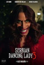 Watch Serbian Dancing Lady 3 (Short 2023) 123movieshub