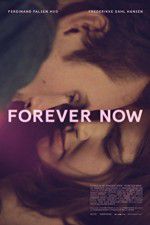 Watch Forever Now 123movieshub