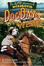 Watch Wishbone's Dog Days of the West 123movieshub