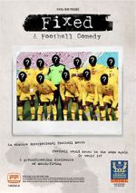 Watch Fixed: A Football Comedy 123movieshub
