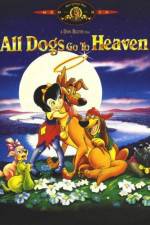 Watch All Dogs Go to Heaven 123movieshub