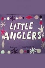 Watch Little Anglers 123movieshub