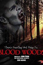 Watch Blood Woods 123movieshub