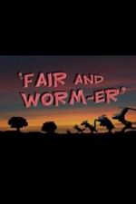 Watch Fair and Worm-er (Short 1946) 123movieshub