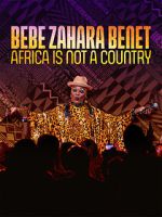 Watch Bebe Zahara Benet: Africa Is Not a Country (TV Special 2023) 123movieshub