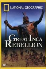 Watch National Geographic: The Great Inca Rebellion 123movieshub