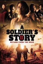 Watch A Soldier\'s Story 2: Return from the Dead 123movieshub