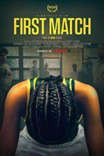 Watch First Match 123movieshub