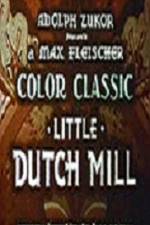 Watch Little Dutch Mill 123movieshub