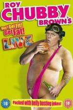 Watch Roy Chubby Brown\'s Don\'t Get Fit! Get Fat! 123movieshub