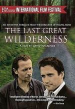 Watch The Last Great Wilderness 123movieshub