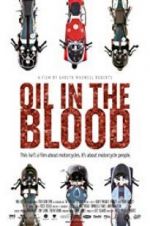 Watch Oil in the Blood 123movieshub