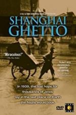Watch Shanghai Ghetto 123movieshub