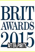 Watch The BRIT Awards - Afterparty 2015 123movieshub