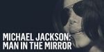 Watch Michael Jackson: Man in the Mirror 123movieshub