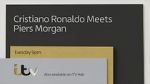 Watch Cristiano Ronaldo Meets Piers Morgan 123movieshub