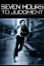 Watch Seven Hours to Judgment 123movieshub