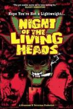 Watch Night Of The Living Heads 123movieshub