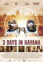 Watch Three Days in Havana 123movieshub