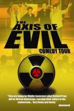 Watch The Axis of Evil Comedy Tour 123movieshub
