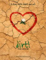 Watch Dirt! The Movie 123movieshub