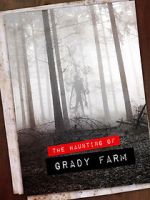 Watch The Haunting of Grady Farm 123movieshub