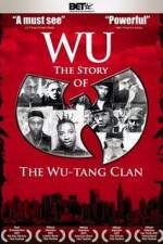 Watch Wu The Story of the Wu-Tang Clan 123movieshub