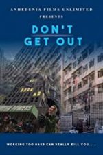 Watch Don\'t Get Out 123movieshub