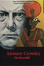 Watch Aleister Crowley The Beast 666 123movieshub