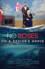 Watch No Roses on a Sailor\'s Grave 123movieshub