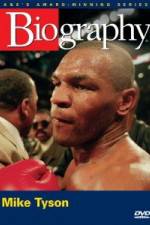Watch Biography  Mike Tyson 123movieshub