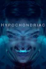 Watch Hypochondriac 123movieshub