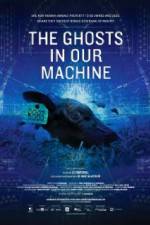 Watch The Ghosts in Our Machine 123movieshub