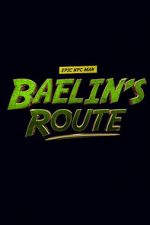 Watch Baelin\'s Route: An Epic NPC Man Adventure 123movieshub