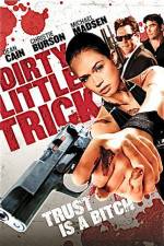 Watch Dirty Little Trick 123movieshub