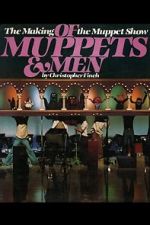 Watch Of Muppets and Men: The Making of \'The Muppet Show\' 123movieshub