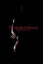 Watch The Death of Batman 123movieshub