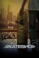 Watch Skateshop 123movieshub
