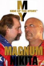 Watch My Side of the Story Nikita vs Magnum 123movieshub