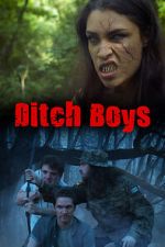 Watch Ditch Boys 123movieshub