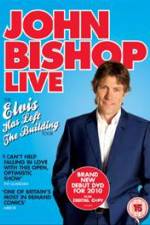 Watch John Bishop Live Elvis Has Left The Building 123movieshub