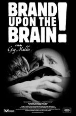 Watch Brand Upon the Brain! A Remembrance in 12 Chapters 123movieshub